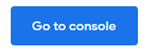 Go to console button